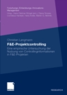Image for F&amp;E-Projektcontrolling: Eine empirische Untersuchung der Nutzung von Controllinginformationen in F&amp;E-Projekten