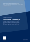 Image for Universitat und Image: Entwicklung und Erprobung eines stakeholderorientierten Erhebungsinstrumentariums