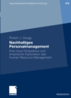 Image for Nachhaltiges Personalmanagement: Eine neue Perspektive und empirische Exploration des Human Resource Management