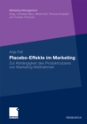 Image for Placebo-Effekte im Marketing: Zur Abhangigkeit des Produktnutzens von Marketing-Manahmen