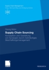 Image for Supply Chain Sourcing: Konzeption und Gestaltung von Synergien durch mehrstufiges Beschaffungsmanagement