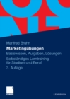 Image for Marketingubungen: Basiswissen, Aufgaben, Losungen. Selbstandiges Lerntraining fur Studium und Beruf