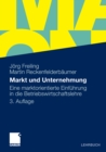 Image for Markt und Unternehmung: Eine marktorientierte Einfuhrung in die Betriebswirtschaftslehre