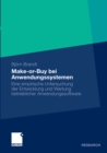 Image for Make-or-Buy bei Anwendungssystemen: Eine empirische Untersuchung der Entwicklung und Wartung betrieblicher Anwendungssoftware