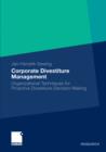 Image for Corporate Divestiture Management: Organizational Techniques for Proactive Divestiture Decision-Making