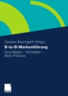Image for B-to-B-Markenfuhrung: Grundlagen - Konzepte - Best Practice
