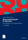 Image for Wirtschaftsstatistik im Bachelor: Grundlagen und Datenanalyse