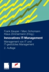 Image for Innovatives IT-Management: Management von IT und IT-gestutztes Management