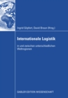 Image for Internationale Logistik: in und zwischen unterschiedlichen Weltregionen