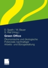 Image for Green Office: Okonomische und okologische Potenziale nachhaltiger Arbeits- und Burogestaltung