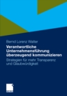 Image for Verantwortliche Unternehmensfuhrung uberzeugend kommunizieren: Strategien fur mehr Transparenz und Glaubwurdigkeit