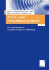 Image for Markt- und Produktmanagement: Die Instrumente des Business-to-Business-Marketing