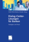 Image for Dialog-Center-Losungen fur Banken: Strategien und Praxis