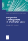 Image for Erfolgreiches IT-Management im offentlichen Sektor: Managen statt verwalten