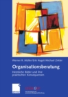 Image for Organisationsberatung: Heimliche Bilder und ihre praktischen Konsequenzen