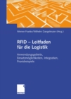 Image for RFID - Leitfaden fur die Logistik: Anwendungsgebiete, Einsatzmoglichkeiten, Integration, Praxisbeispiele