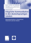 Image for Integrierte Kommunikation in den deutschsprachigen Landern: Bestandsaufnahme in Deutschland, Osterreich und der Schweiz