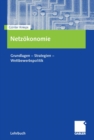 Image for Netzokonomie: Grundlagen - Strategien - Wettbewerbspolitik