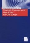 Image for Strategic Management - New Rules for Old Europe
