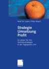 Image for Strategie - Umsetzung - Profit: So setzen Sie Ihre Vertriebsstrategien in der Tagespraxis um!