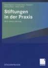 Image for Stiftungen in der Praxis: Recht, Steuern, Beratung