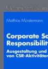 Image for Corporate Social Responsibility: Ausgestaltung und Steuerung von CSR-Aktivitaten