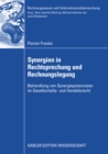 Image for Synergien in Rechtsprechung und Rechnungslegung: Behandlung von Synergiepotenzialen im Gesellschafts- und Handelsrecht