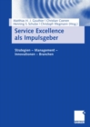 Image for Service Excellence als Impulsgeber: Strategien - Management - Innovationen - Branchen
