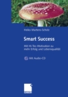 Image for Smart Success: Mit Hi-Tec-Motivation zu mehr Erfolg und Lebensqualitat - mit Audio-Aktiv-CD