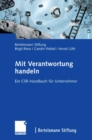 Image for Mit Verantwortung handeln: Ein CSR-Handbuch fur Unternehmer