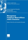 Image for Management komplexer Materialflusse mittels Simulation: State-of-the-Art und innovative Konzepte