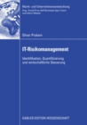 Image for IT-Risikomanagement: Identifikation, Quantifizierung und wirtschaftliche Steuerung