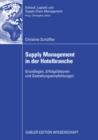 Image for Supply Management in der Hotelbranche: Grundlagen, Erfolgsfaktoren und Gestaltungsempfehlungen