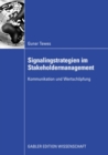 Image for Signalingstrategien im Stakeholdermanagement: Kommunikation und Wertschopfung