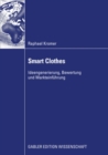Image for Smart Clothes: Ideengenerierung, Bewertung und Markteinfuhrung