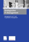 Image for Strategisches IT-Management: Management von IT und IT-gestutztes Management