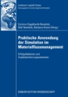 Image for Praktische Anwendung der Simulation im Materialflussmanagement: Erfolgsfaktoren und Implementierungsszenarien