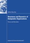 Image for Structures and Dynamics of Autopoietic Organizations: Theory and Simulation