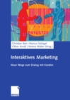 Image for Interaktives Marketing: Neue Wege zum Dialog mit Kunden