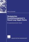 Image for Strategisches Ersatzteilmanagement in Closed-Loop Supply Chains : Ein systemdynamischer Ansatz