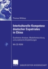 Image for Interkulturelle Kompetenz deutscher Expatriates in China