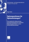 Image for Spitzenpositionen fur Spitzenleistungen? : Eine empirische Untersuchung geschlechtsspezifischer beruflicher Entwicklungsverlaufe in einem Wirtschaftsunternehmen