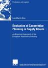 Image for Evaluation of Cooperative Planning in Supply Chains : An Empirical Approach of the European Automotive Industry