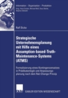 Image for Strategische Unternehmensplanung mit Hilfe eines Assumption-based-Truth-Maintenance-Systems (ATMS)