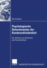 Image for Psychologische Determinanten der Kundenzufriedenheit : Der Einfluss von Emotionen und Personlichkeit