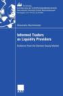 Image for Informed Traders as Liquidity Providers : Evidence from the German Equity Market