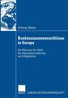Image for Bankenzusammenschlusse in Europa : Die Relevanz der Wahl der Akquisitionswahrung als Erfolgsfaktor