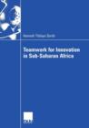 Image for Teamwork for Innovation in Sub-Saharan Africa