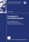 Image for Commitment in Geschaftsbeziehungen : Konzeptualisierung und Operationalisierung fur das Business-to-Business-Marketing