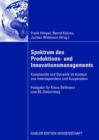 Image for Spektrum des Produktions- und Innovationsmanagements : Komplexitat und Dynamik im Kontext von Interdependenz und Kooperation
